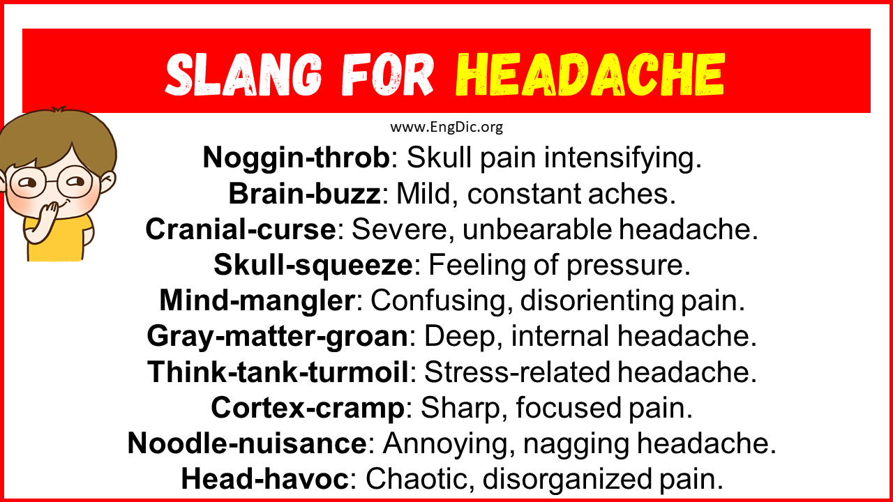 Slang For Headache Slang For Headache