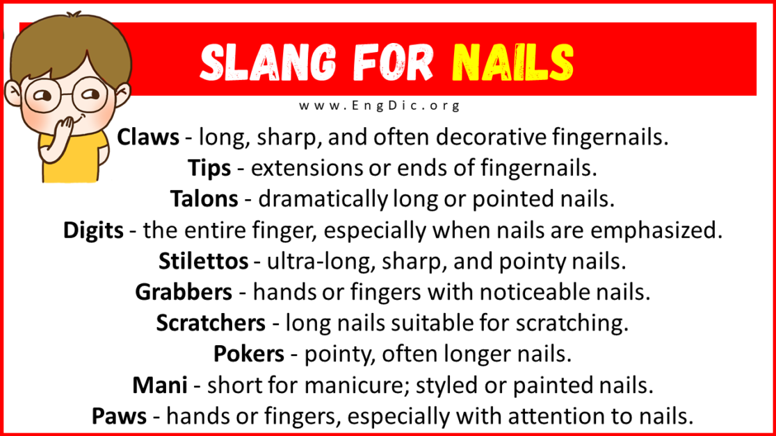 20 Slang For Nails Their Uses Meanings EngDic