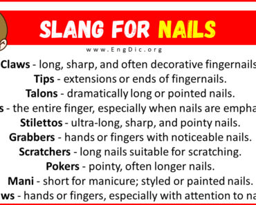 20+ Slang for Nails (Their Uses & Meanings)