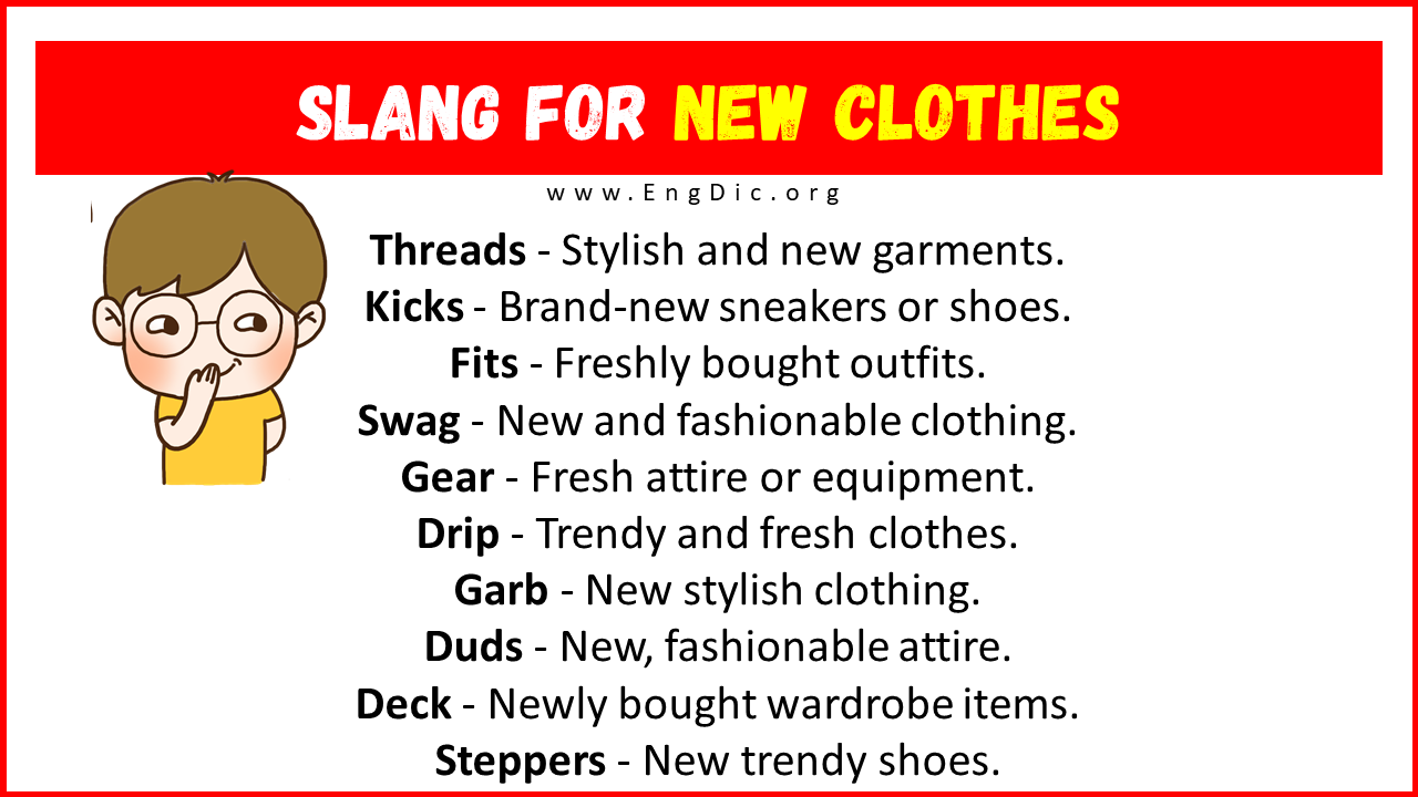 20+ Slang for New Clothes (Their Uses & Meanings) - EngDic