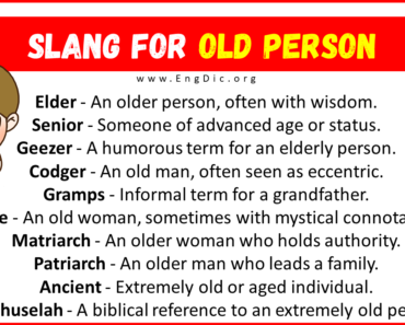 20 Slang for Old Person (Their Uses and Meanings)