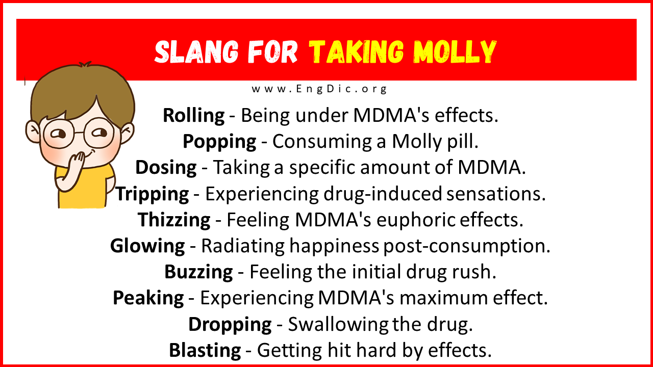 Slang For Taking Molly