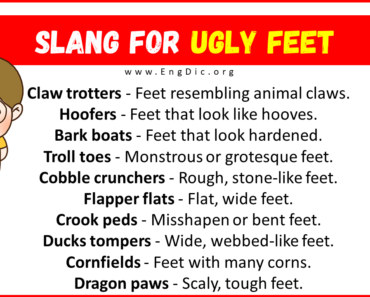 20 Slang for Ugly Feet (Their Uses and Meanings)