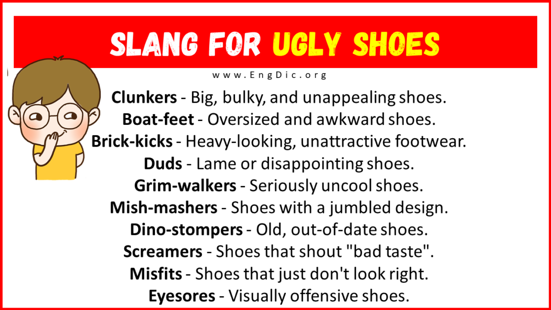 20 Slang for Ugly Shoes (Their Uses and Meanings) EngDic