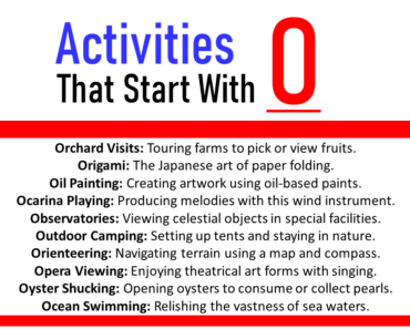100+ Best Activities That Start With O