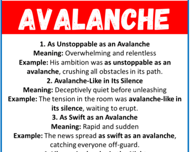 20 Best Similes for Avalanche (With Meanings & Examples)