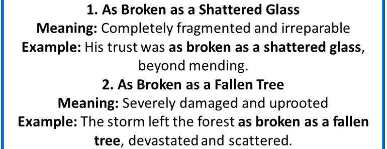 20 Best Similes for Broken (With Meanings & Examples)