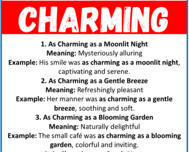 20 Best Similes for Charming (With Meanings & Examples)
