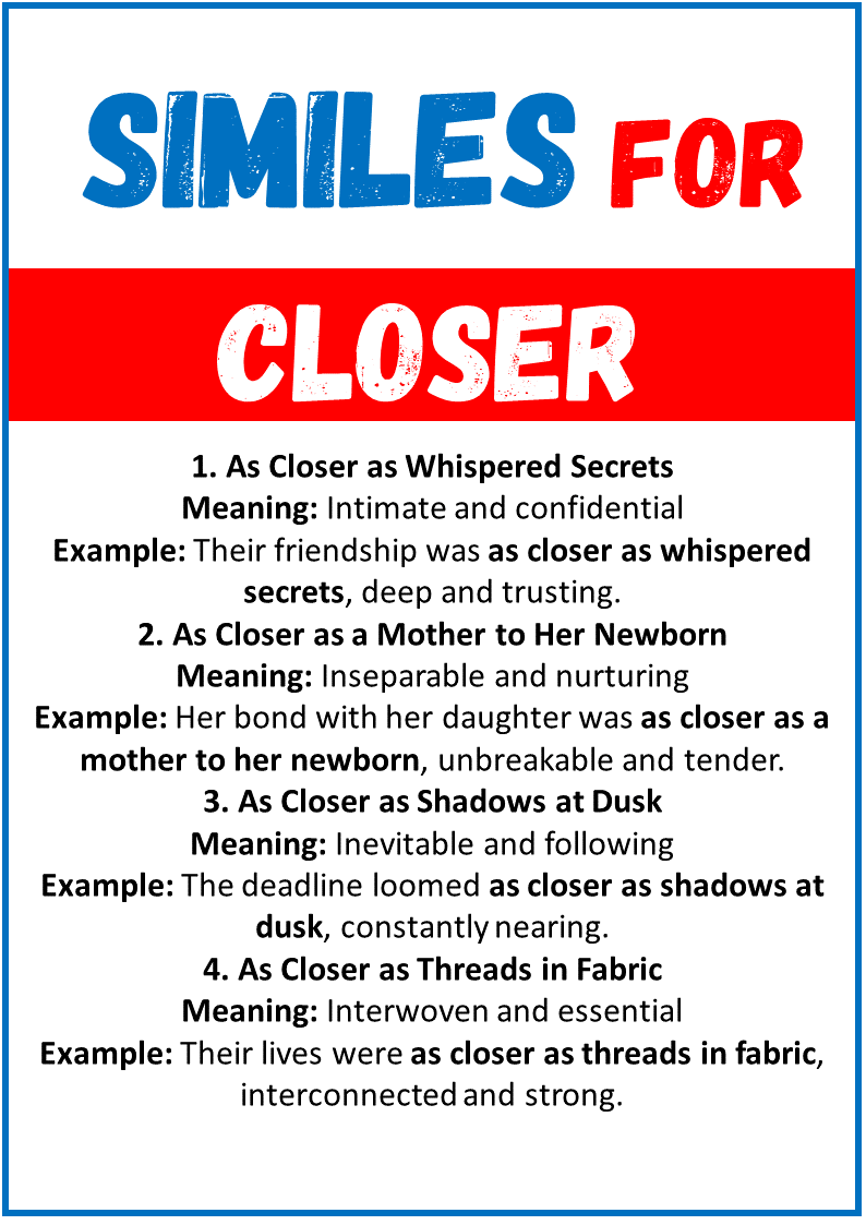 Similes for Closer