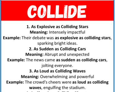 20 Best Similes for Collide (With Meanings & Examples)