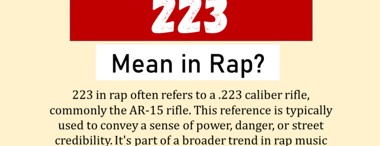 What Does 223 Mean In Rap? (Origin & Usage)