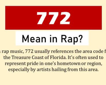 What Does 772 Mean In Rap? (Origin & Usage)