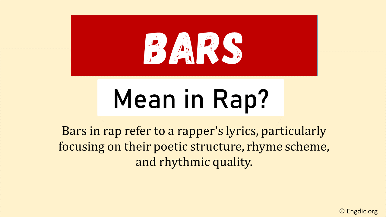  What Does Bars Mean In Rap Origin Usage EngDic