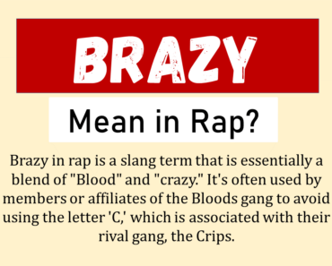 What Does Brazy Mean In Rap? (Origin & Usage)