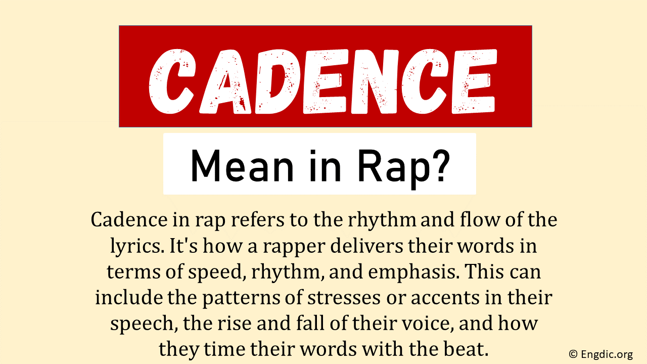What Does Cadence Mean In Rap
