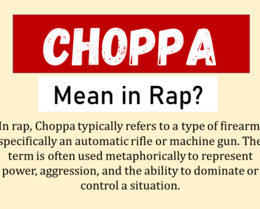What Does Choppa Mean In Rap? (Origin & Usage)