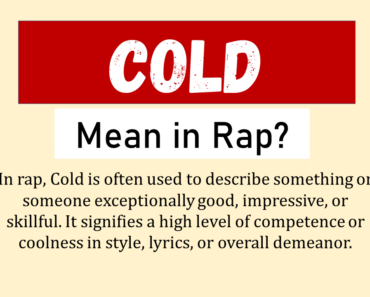 What Does Cold Mean In Rap? (Origin & Usage)