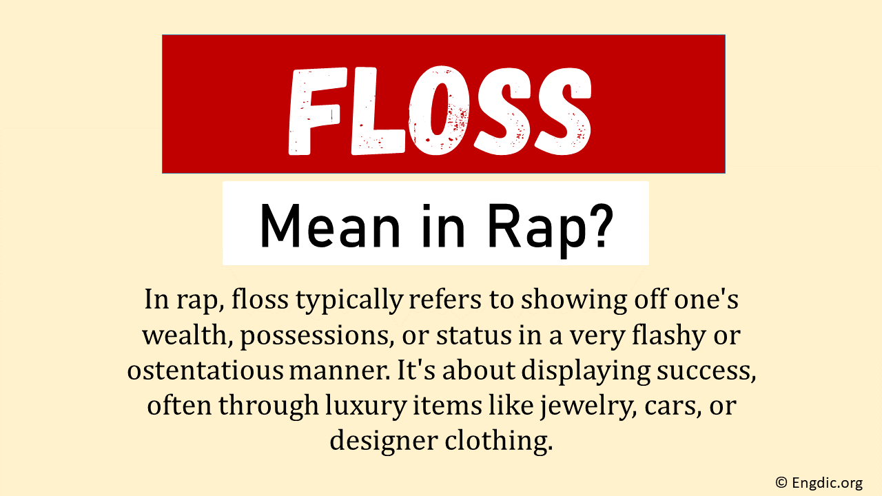What Does Floss Mean In Rap