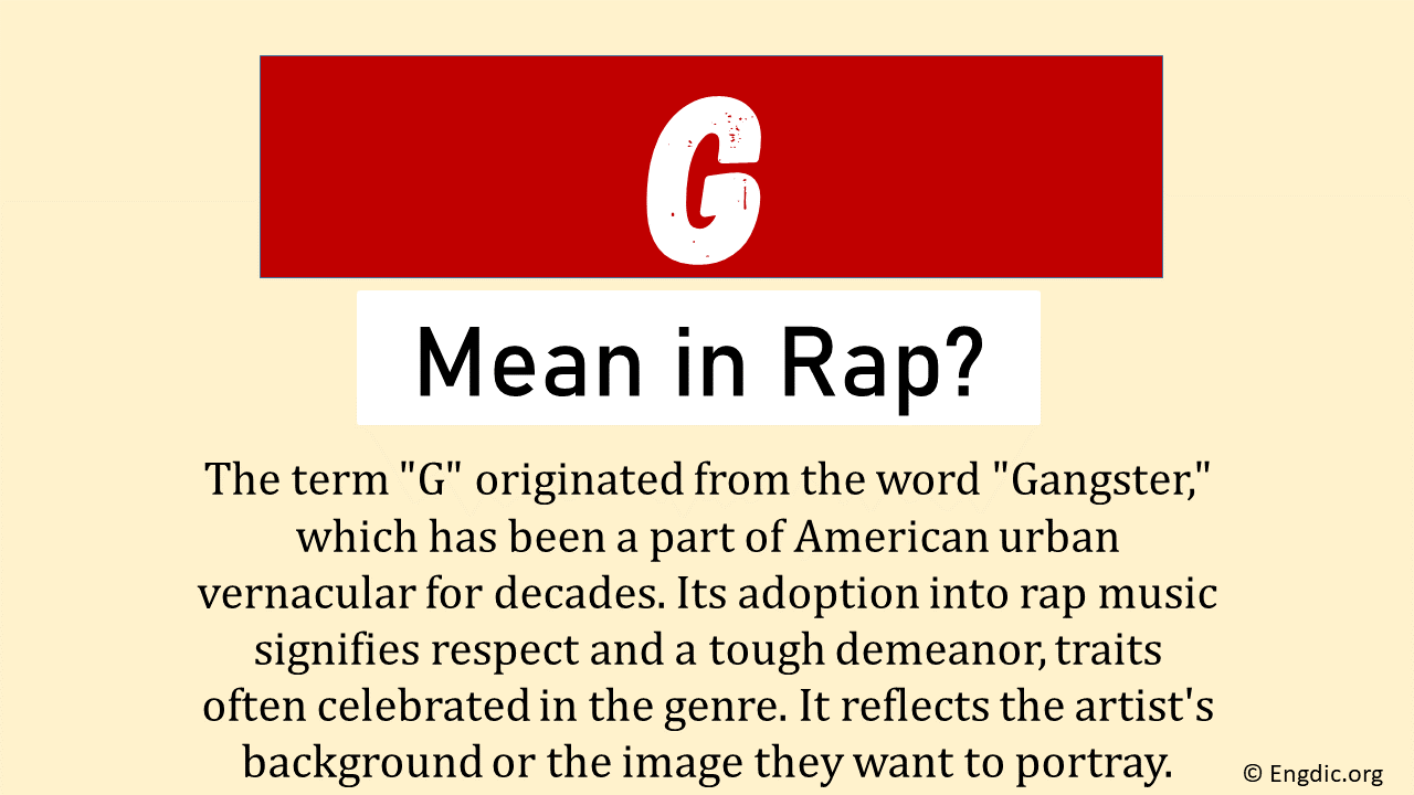 What Does G Mean In Rap