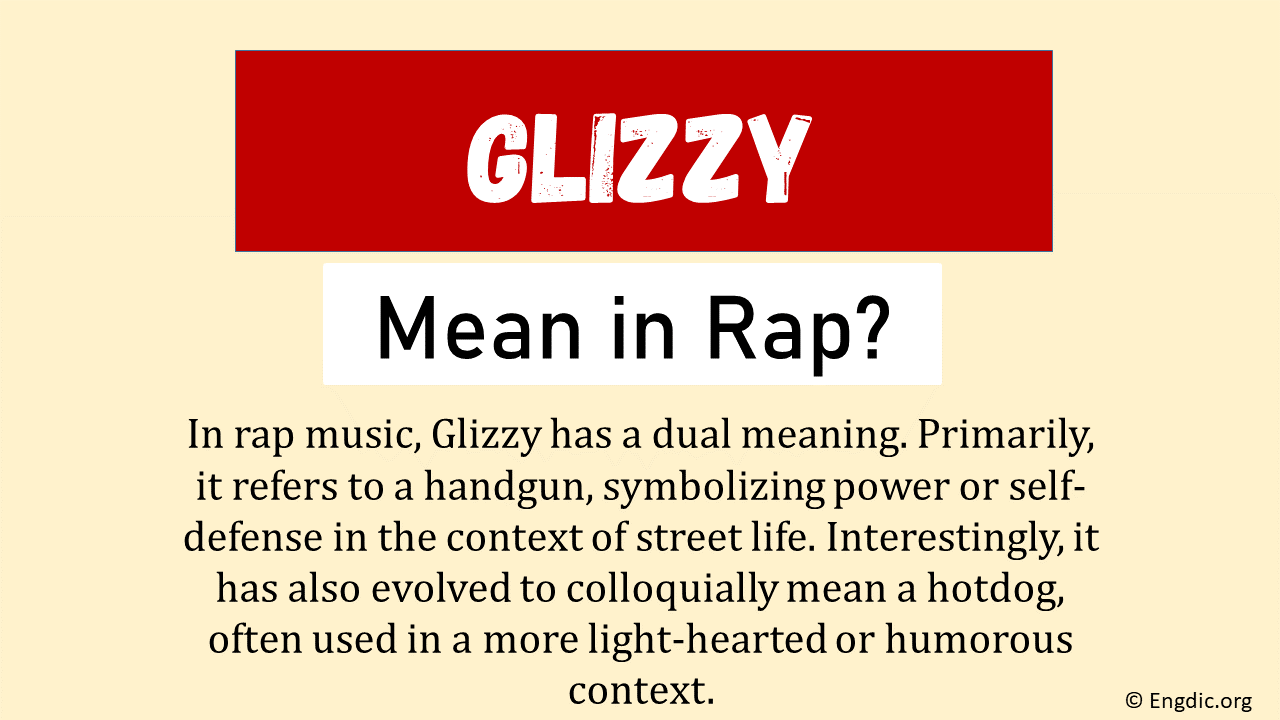 What Does Glizzy Mean In Rap