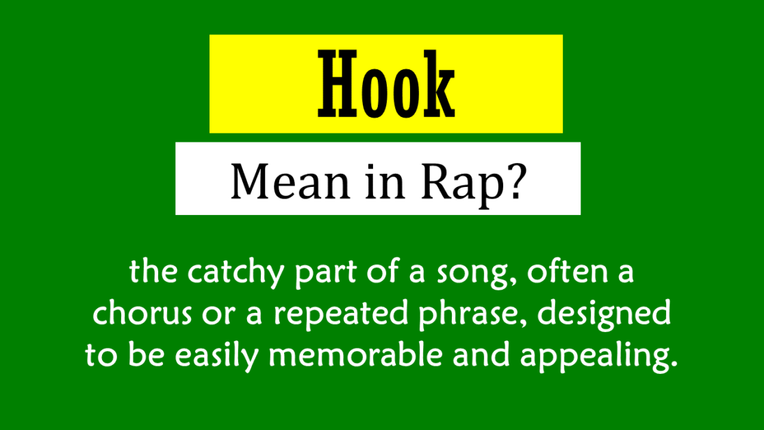 What Does Hook Mean In Rap? Origin and Usage! - EngDic