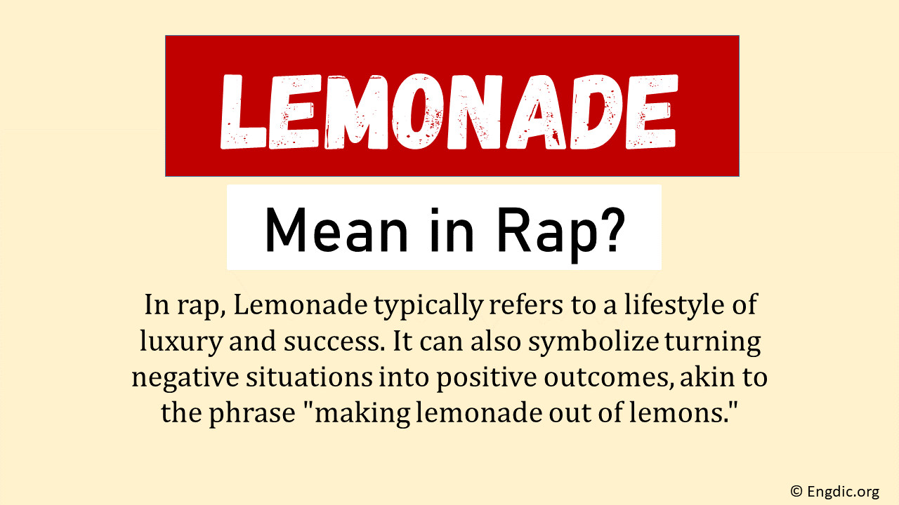 What Does Lemonade Mean In Rap