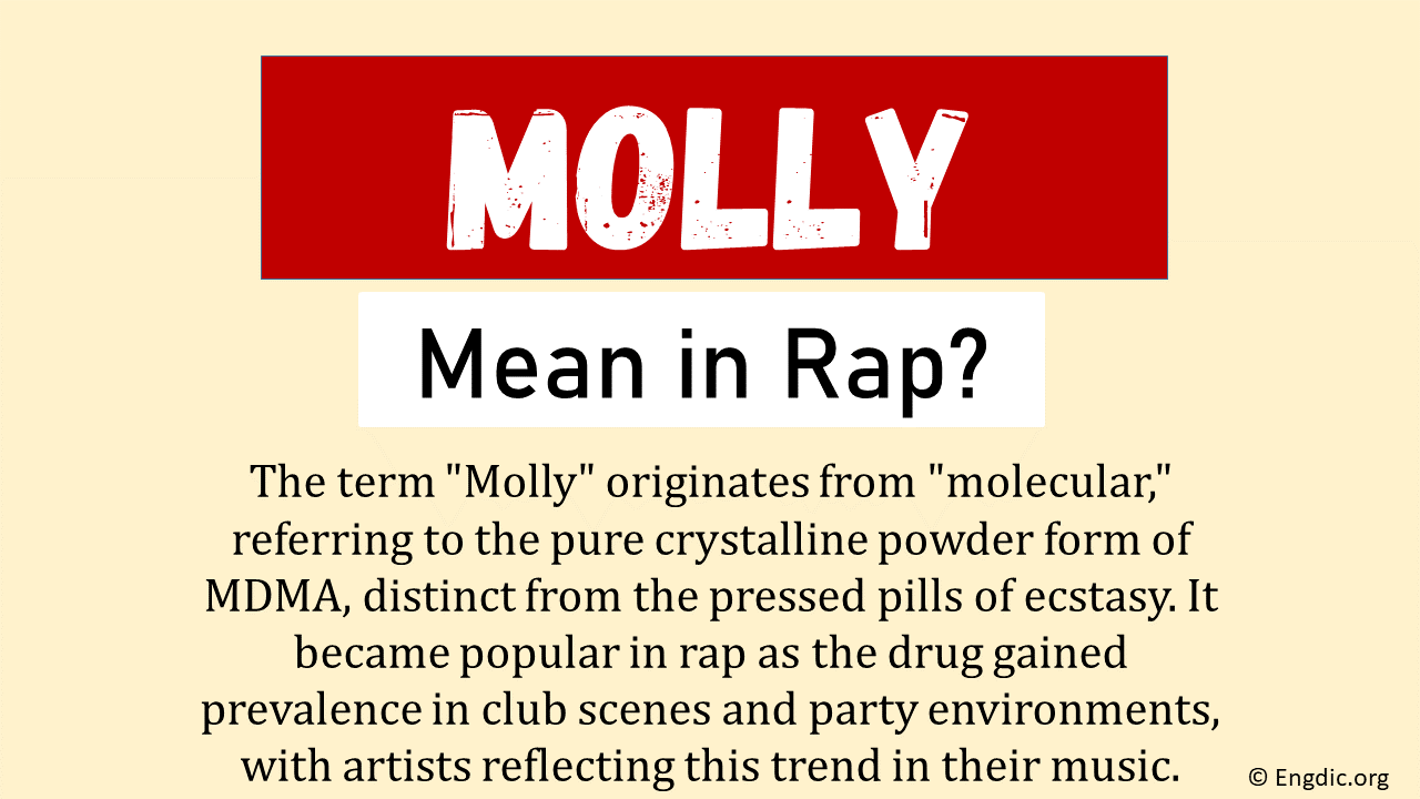 What Does Molly Mean In Rap