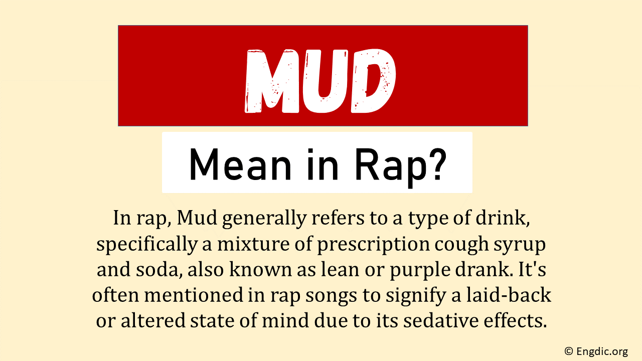 What Does Mud Mean In Rap