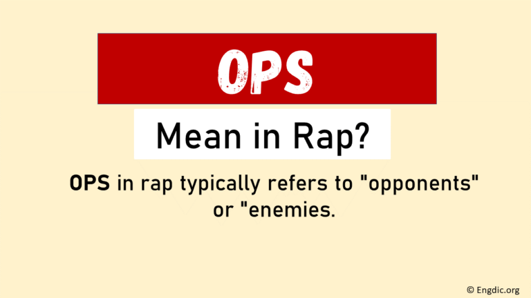 What Does OPS Mean In Rap Origin amp Usage EngDic