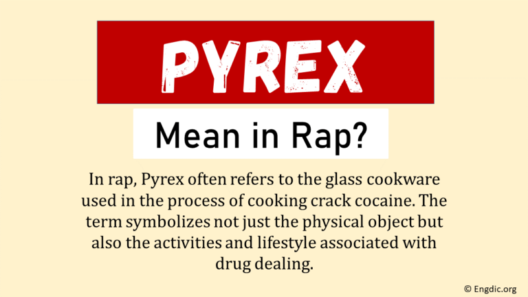 what-does-pyrex-mean-in-rap-origin-usage-engdic