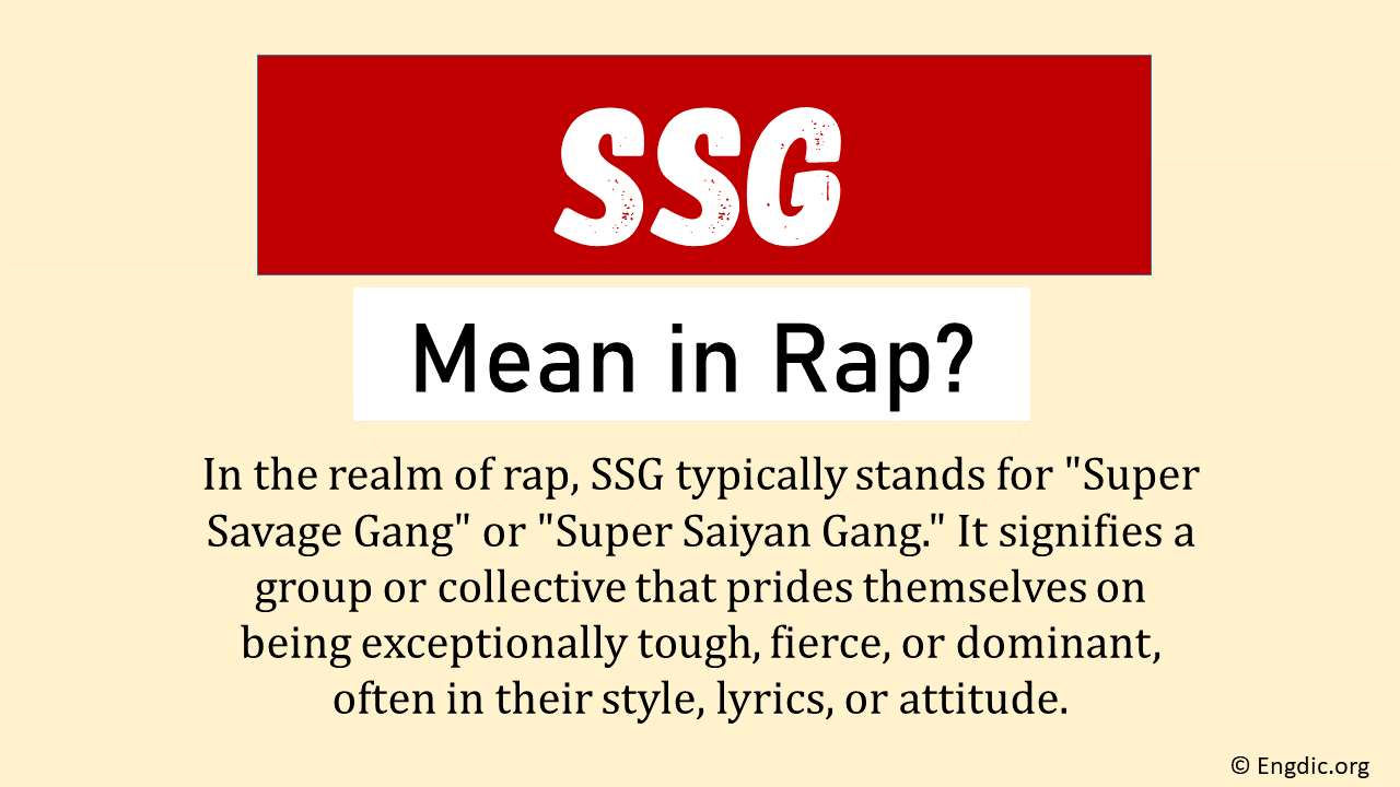What Does SSG Mean In Rap