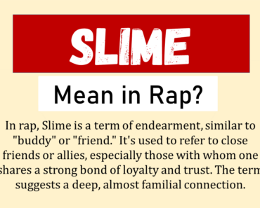 What Does Slime Mean In Rap? (Origin & Usage)