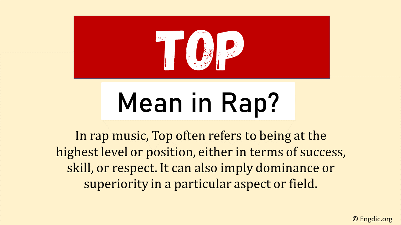 what-does-top-mean-in-rap-origin-usage-engdic