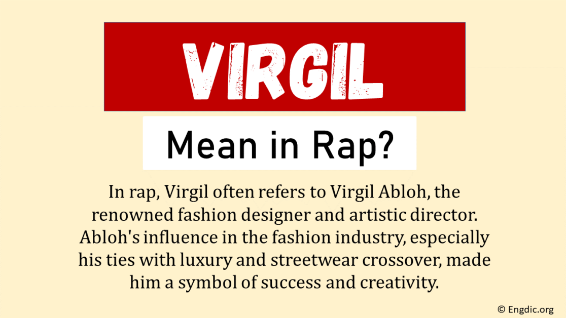 What Does Virgil Mean In Rap? (Origin & Usage) EngDic
