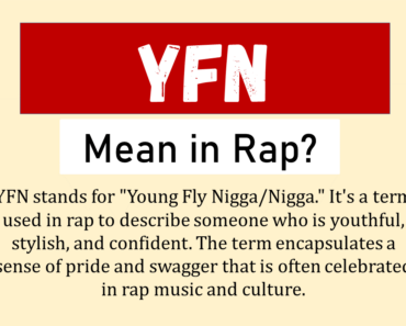 What Does YFN Mean In Rap? (Origin & Usage)