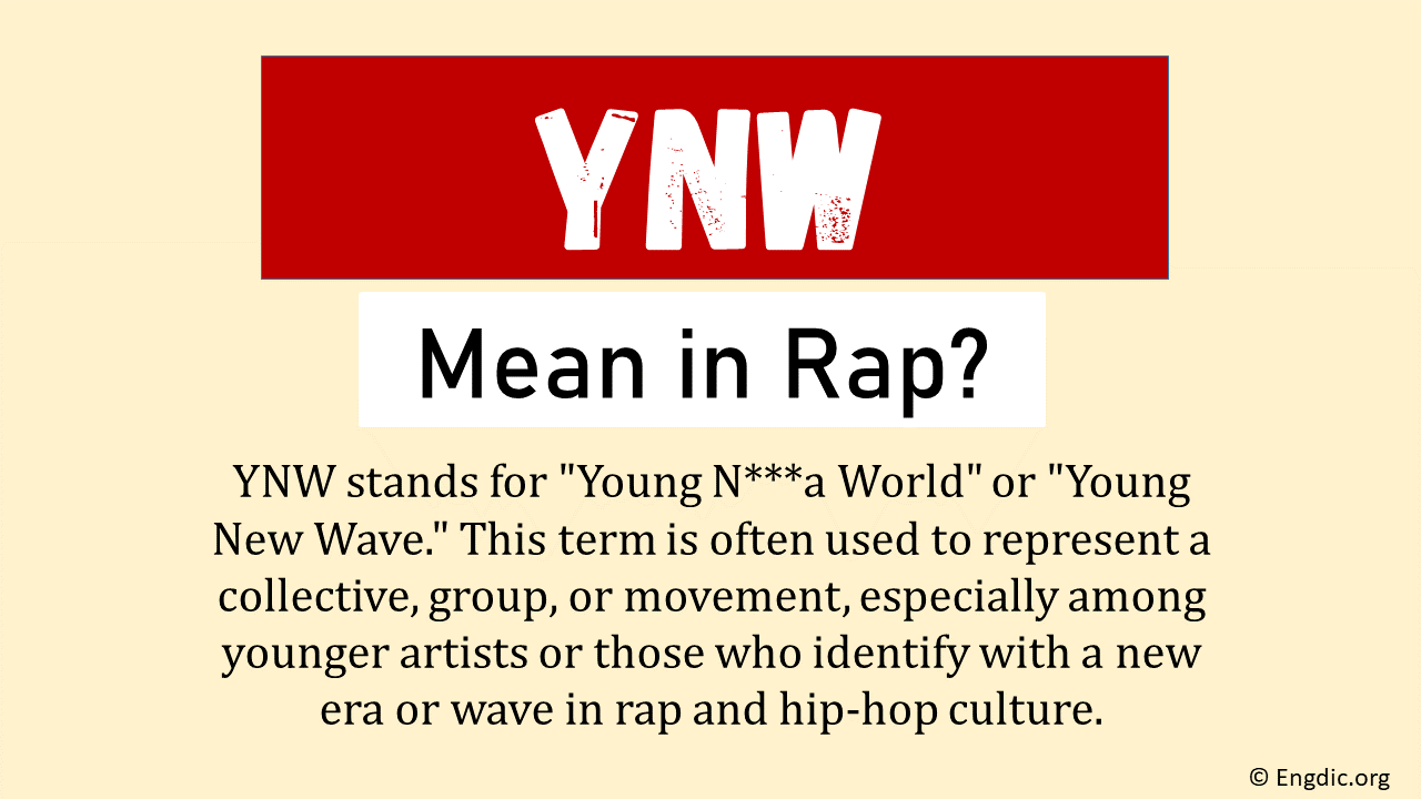 What Does YNW Mean In Rap