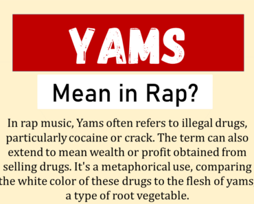 What Does Yams Mean In Rap? (Origin & Usage)