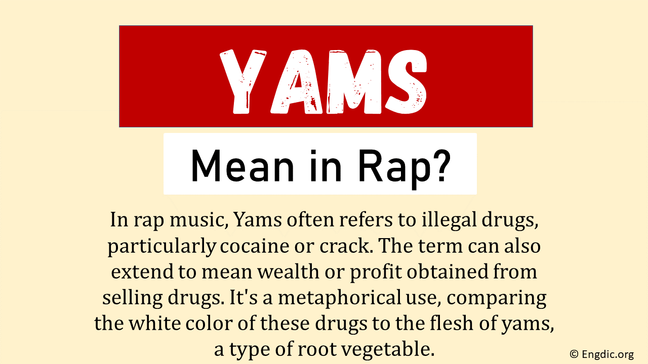 What Does Yams Mean In Rap