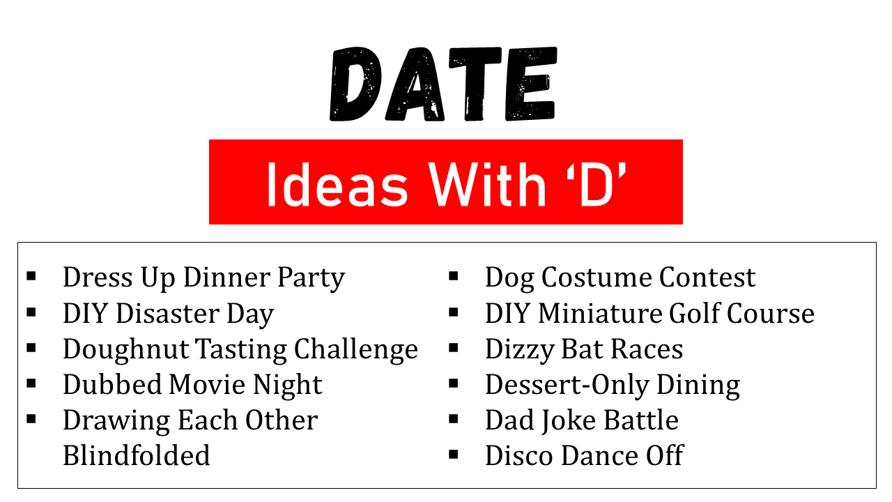 dates ideas that start with d