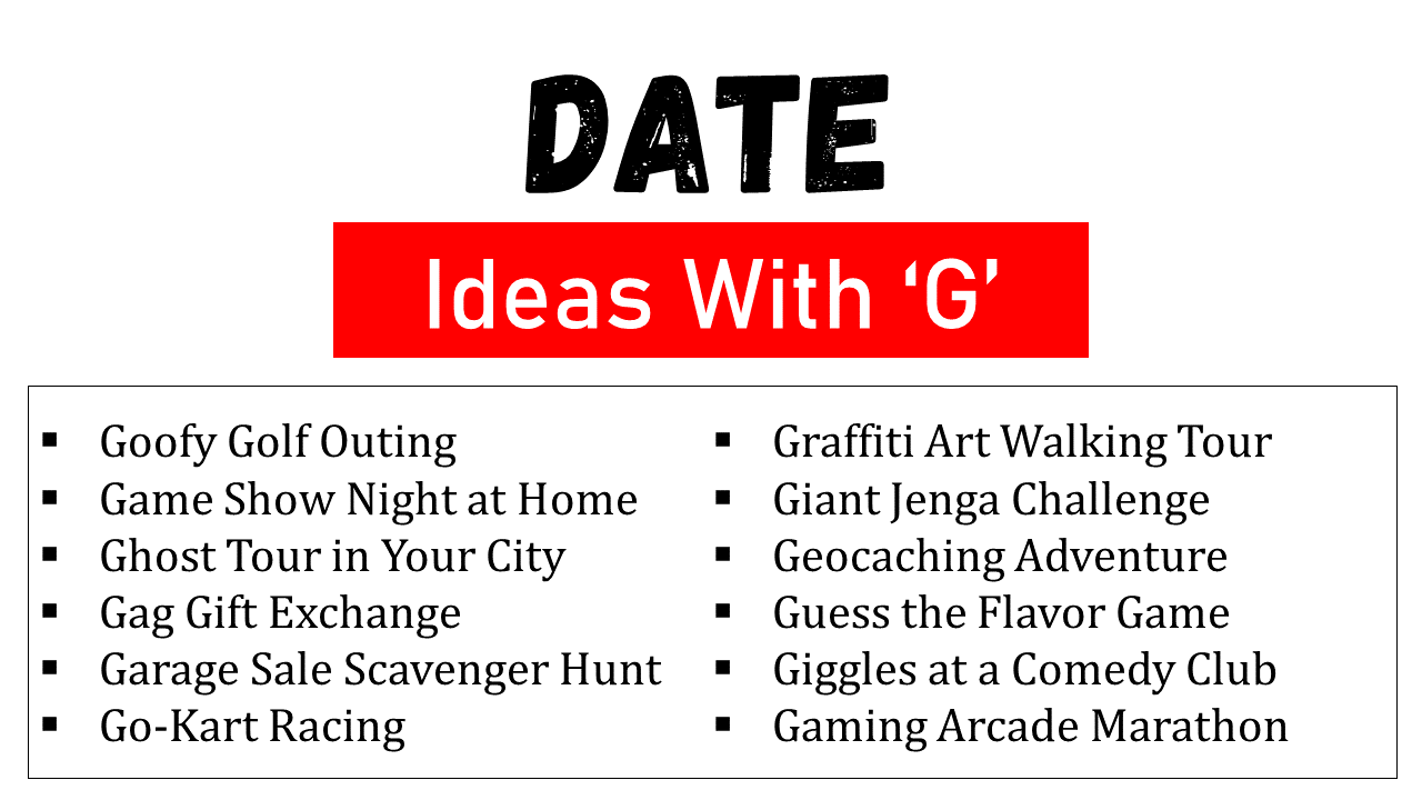 dates ideas that start with g