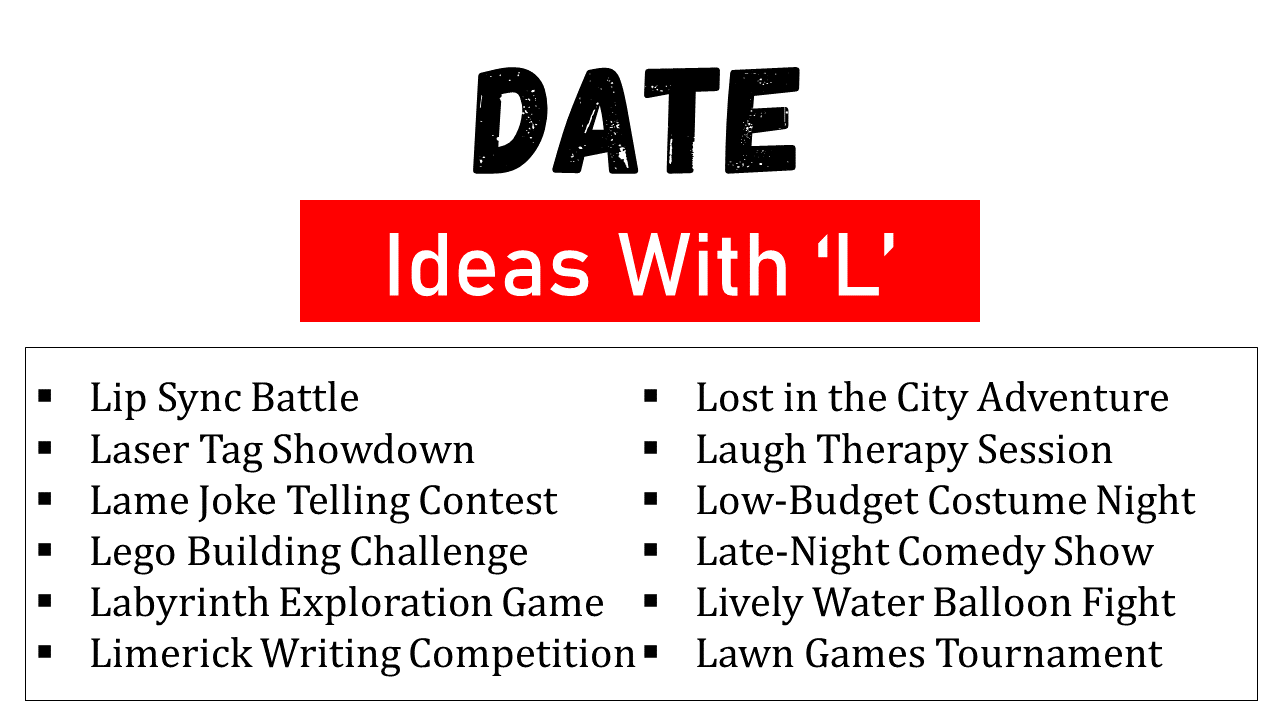 dates ideas that start with l