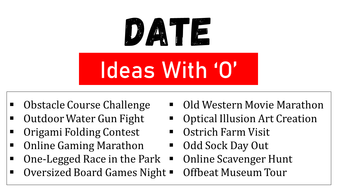 dates ideas that start with o