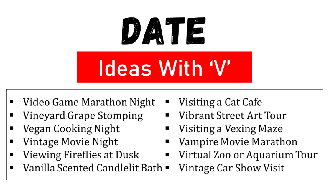 100 Funny and Cute Date Ideas That Start With V - EngDic