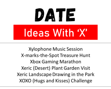 50 Funny and Cute Date Ideas That Start With X