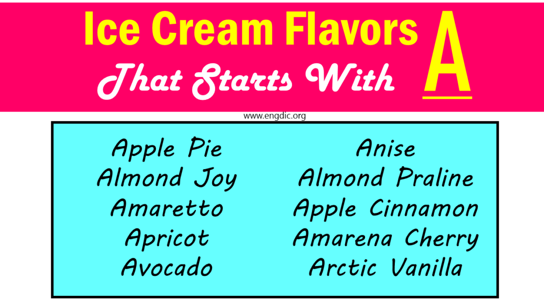 Top Ice Cream Flavors That Start With A EngDic