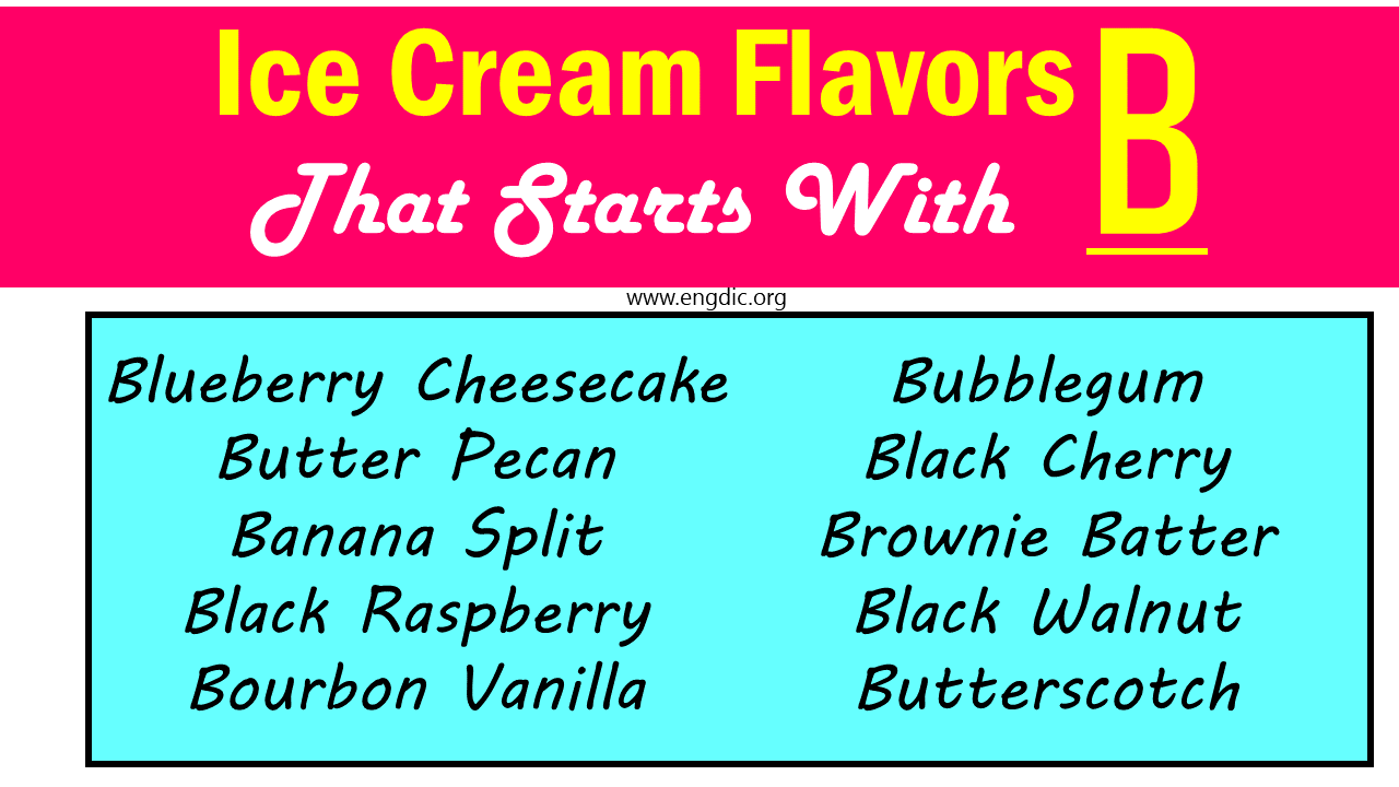 ice cream flavors that start with b