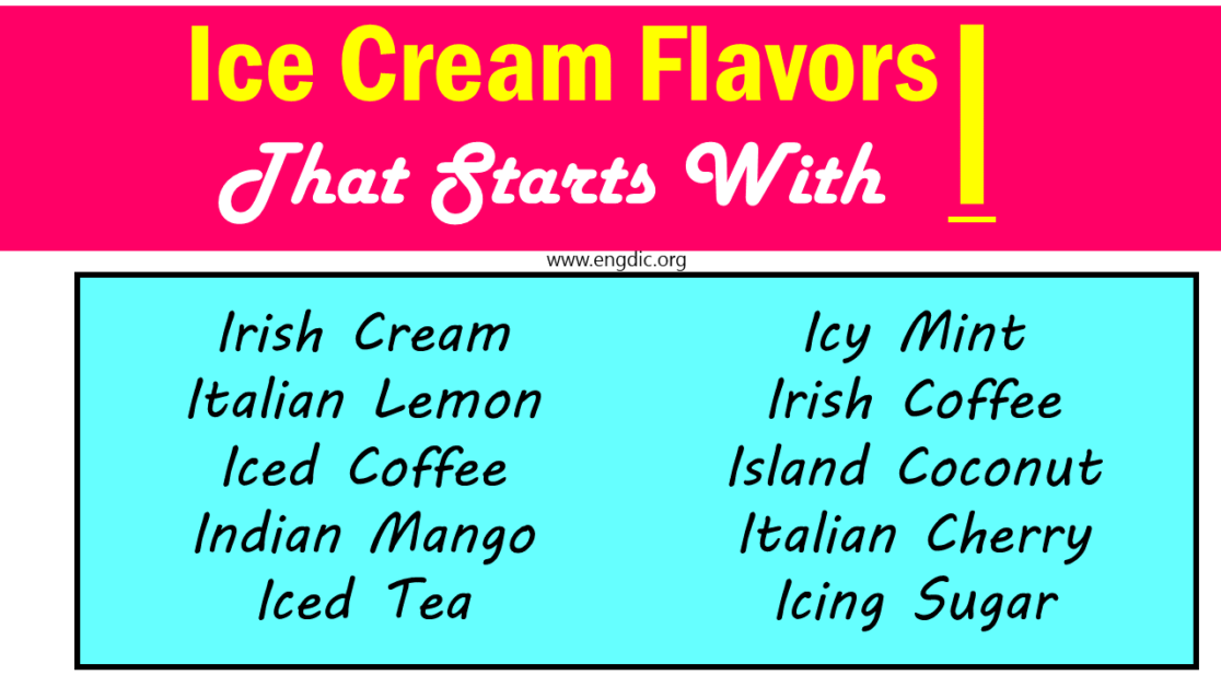 Top Ice Cream Flavors That Start With I EngDic