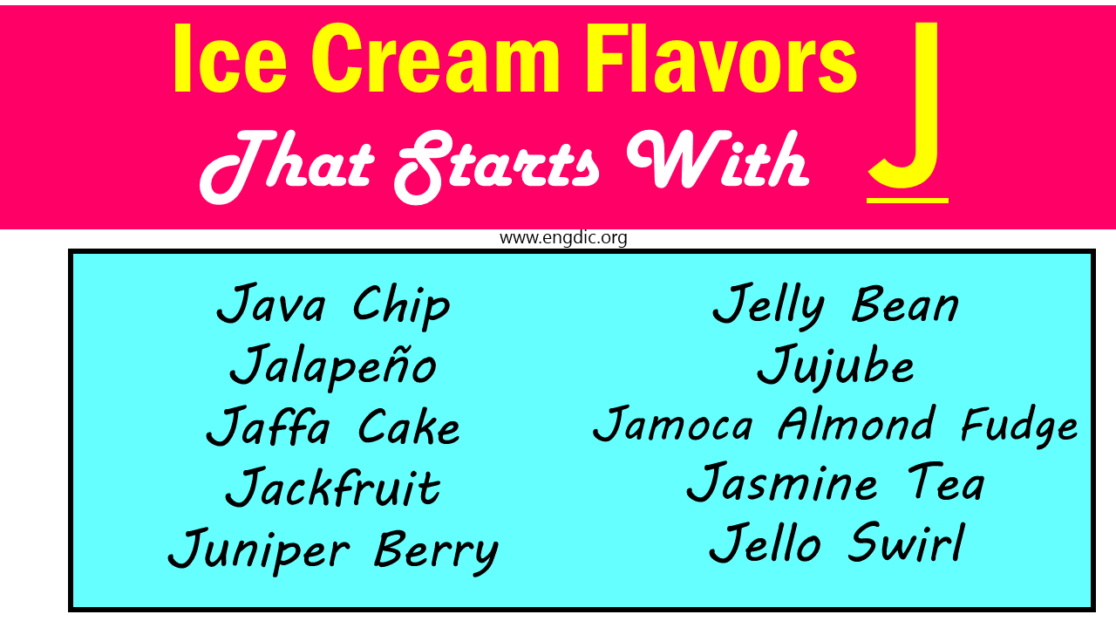 Ice Cream Flavors That Start With J