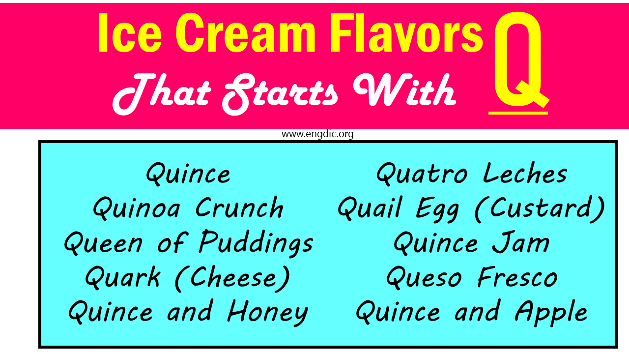 ice cream flavors that start with q