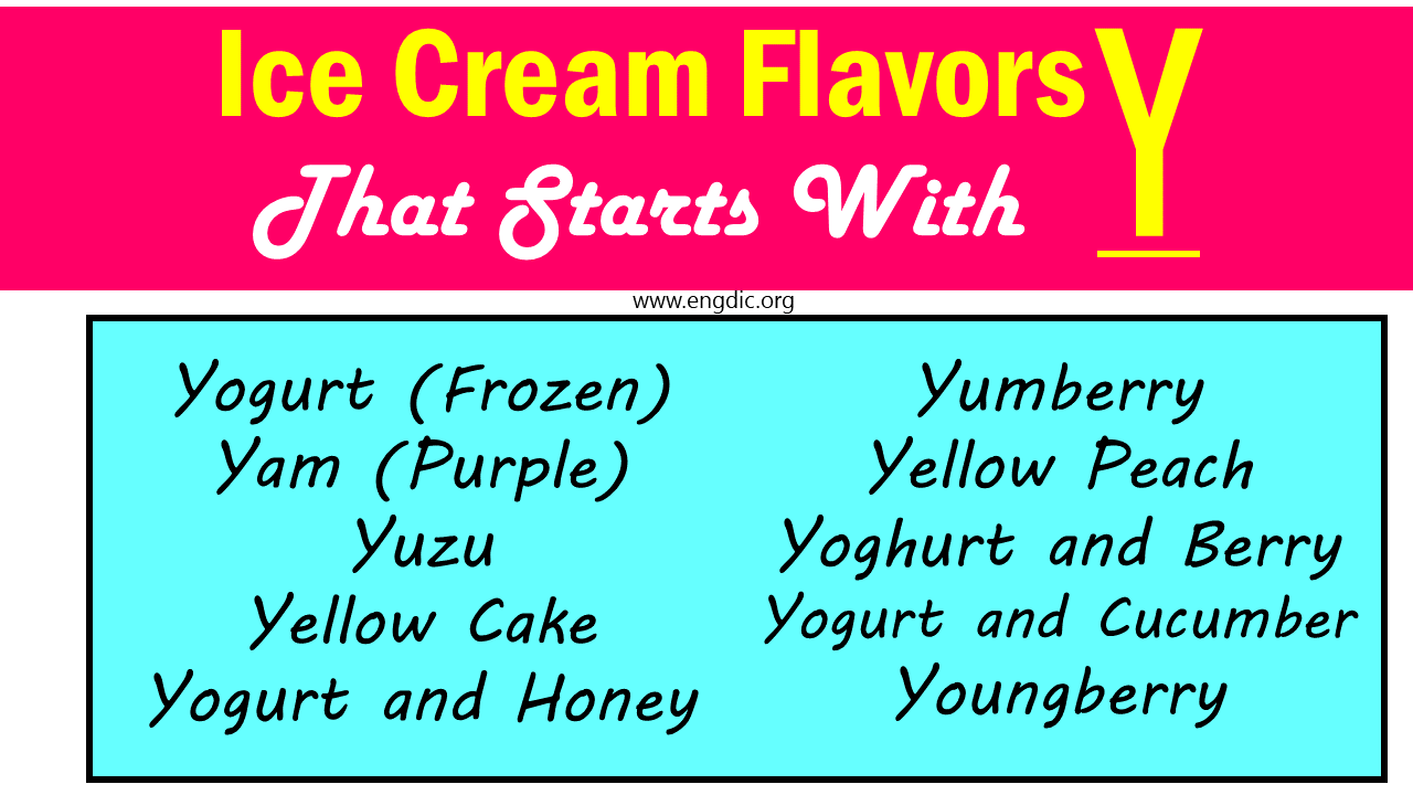 ice cream flavors that start with y